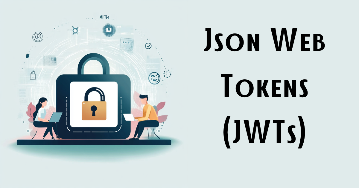 JWT - Based Auth: A Deep Dive